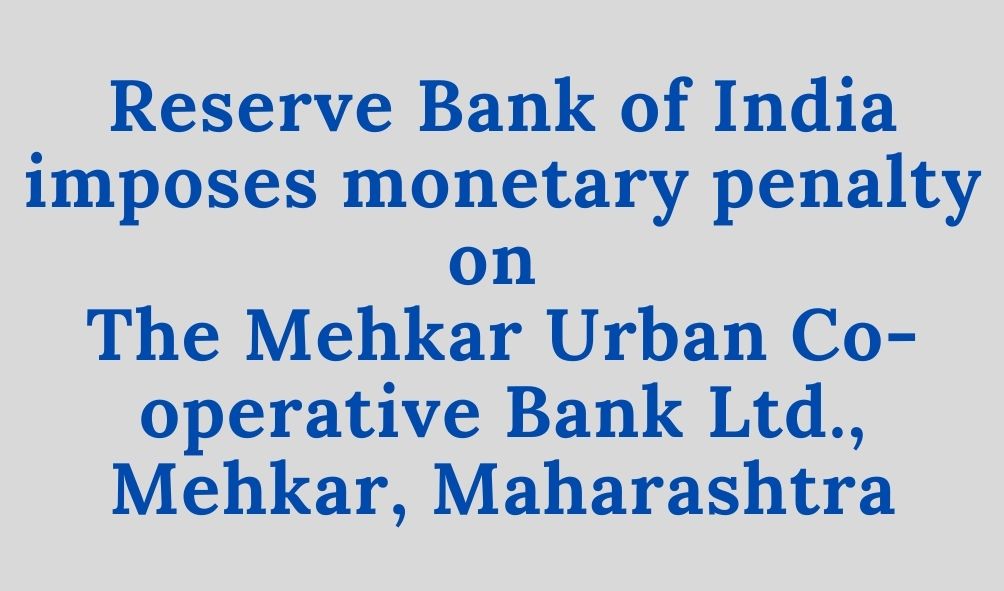 The Mehkar Urban Co-operative Bank Ltd., Mehkar, Maharashtra
