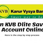 How to open KVB Dlite Savings Account online?