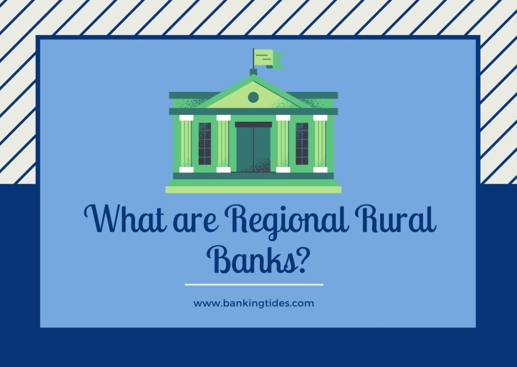 What are Regional Rural Banks
