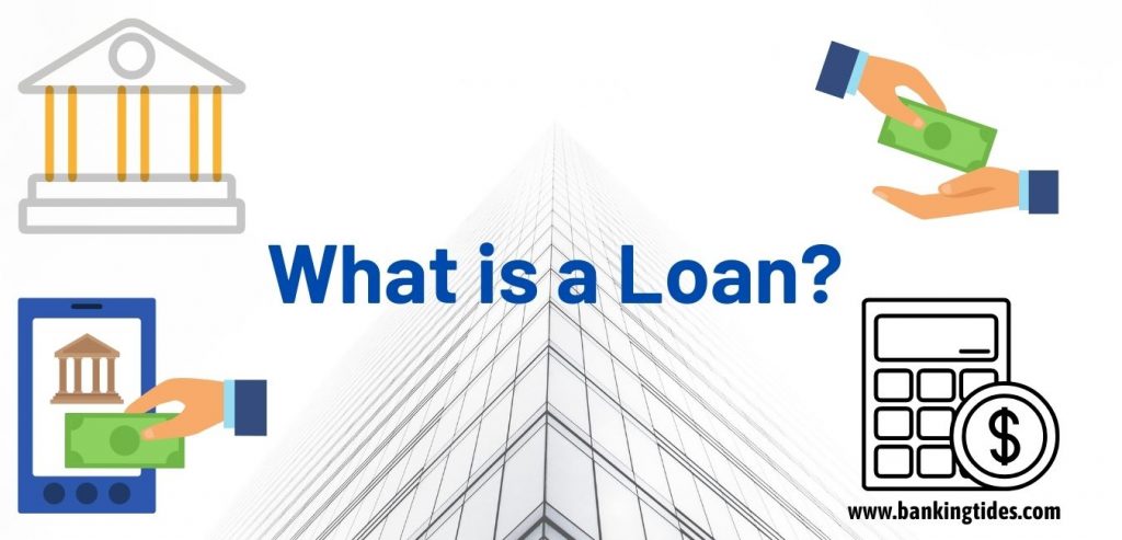 What is a Loan?