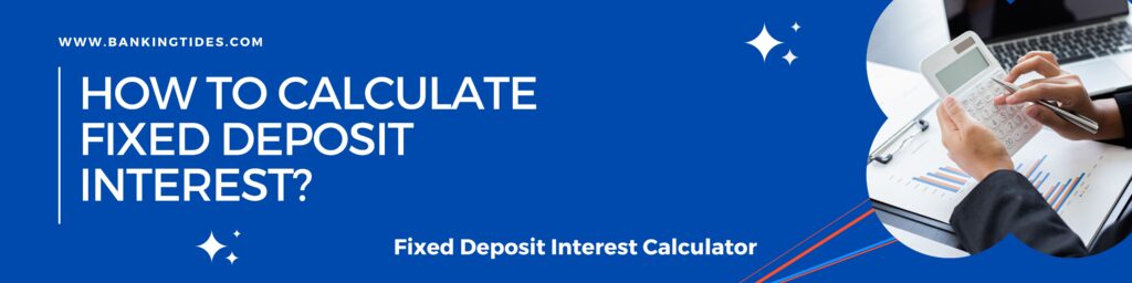 How to calculate FD Interest?
