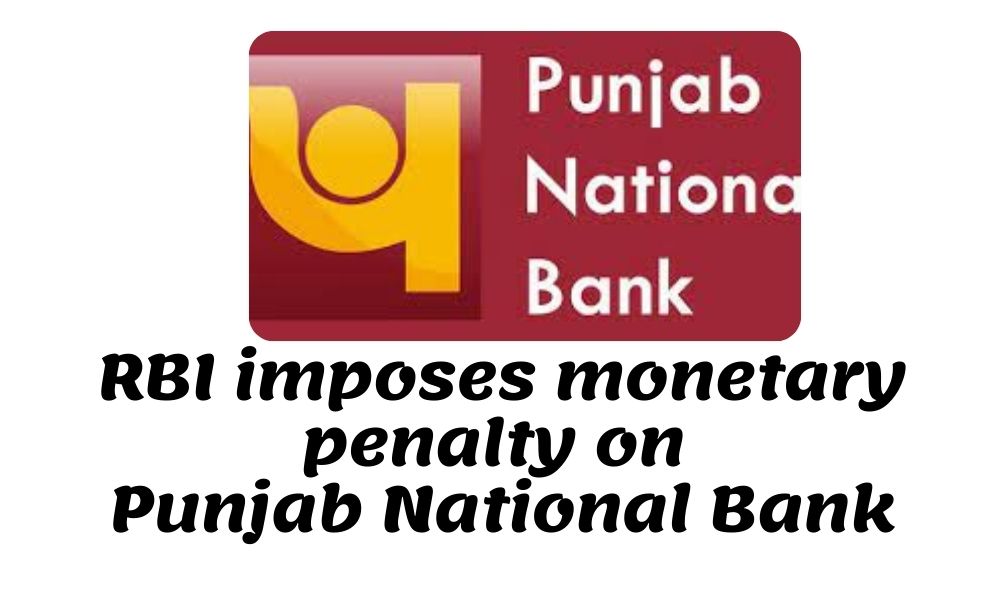 Monetary penalty on Punjab National Bank