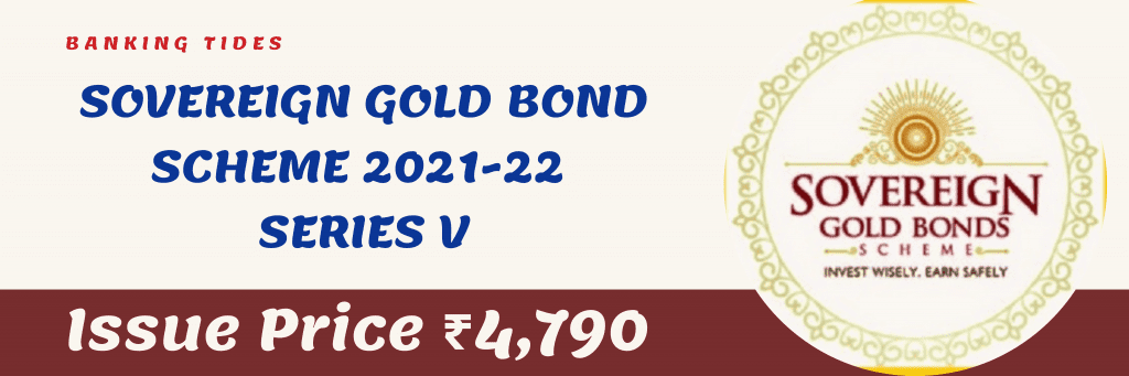 Sovereign Gold Bond Scheme 2021-22 – Series V