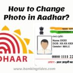 How to change Photo in Aadhar Card?