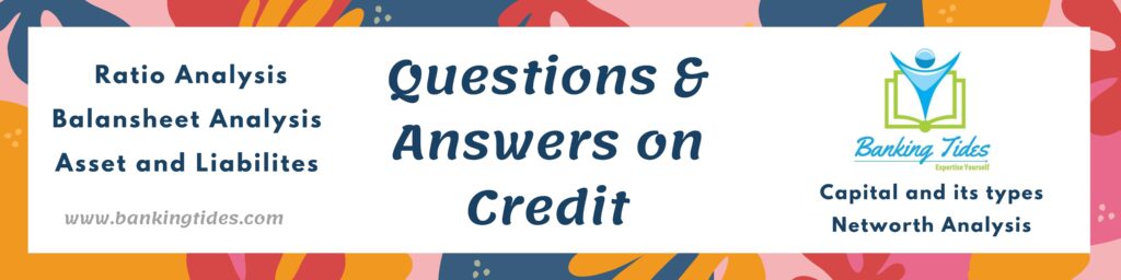 Questions on Credit
